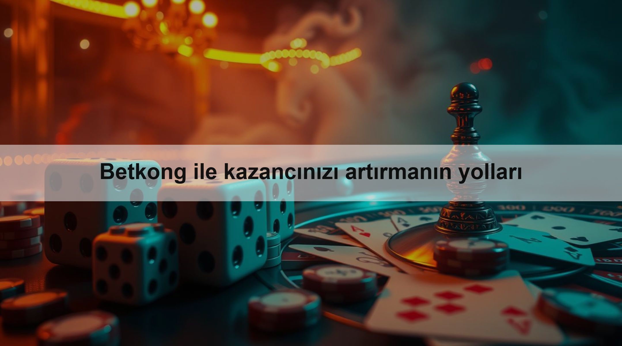 Betkong ile kazancınızı artırmanın yolları 1 Betkong ile kazancınızı artırmanın yolları