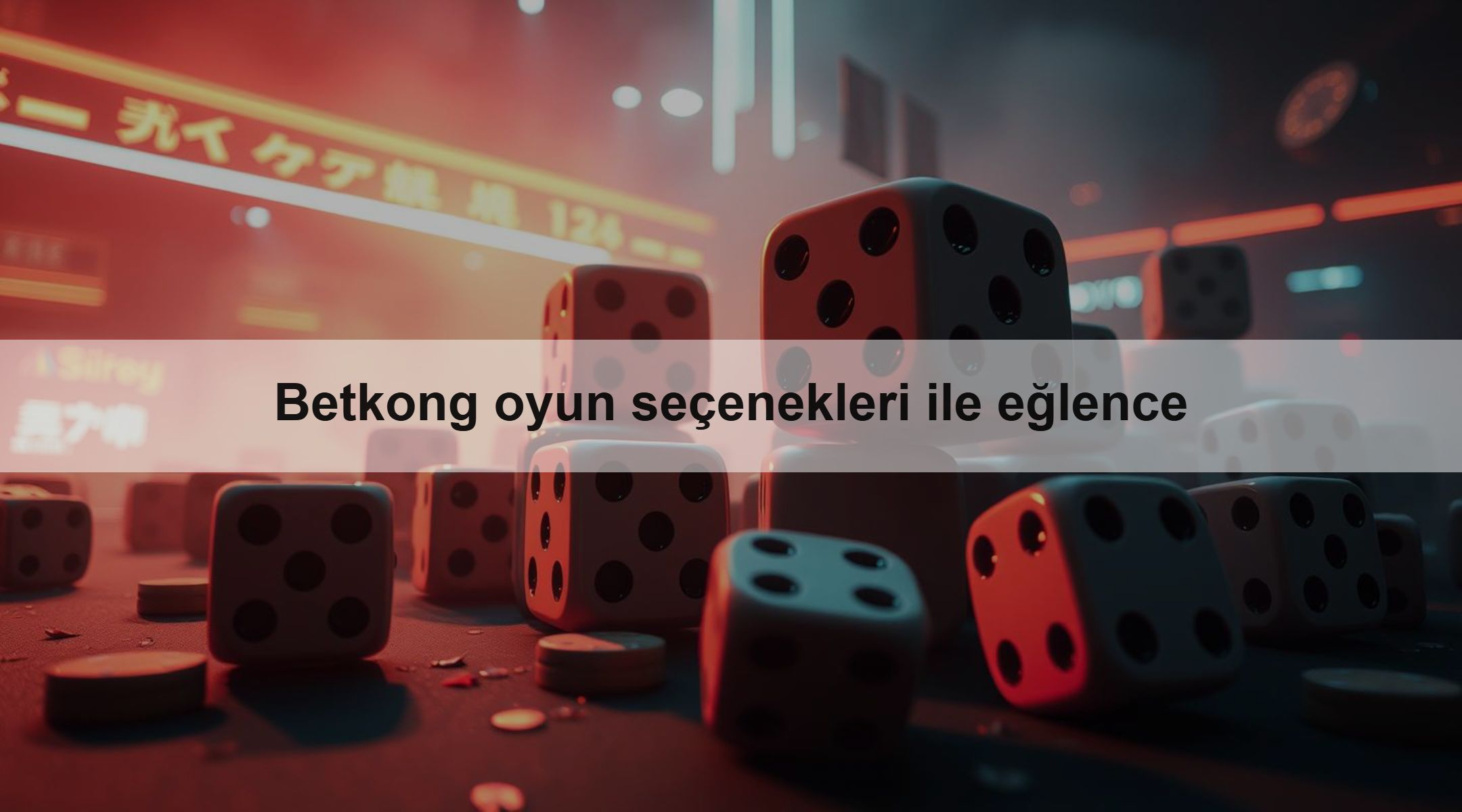 Betkong oyun seçenekleri ile eğlence 1 Betkong oyun seçenekleri ile eğlence