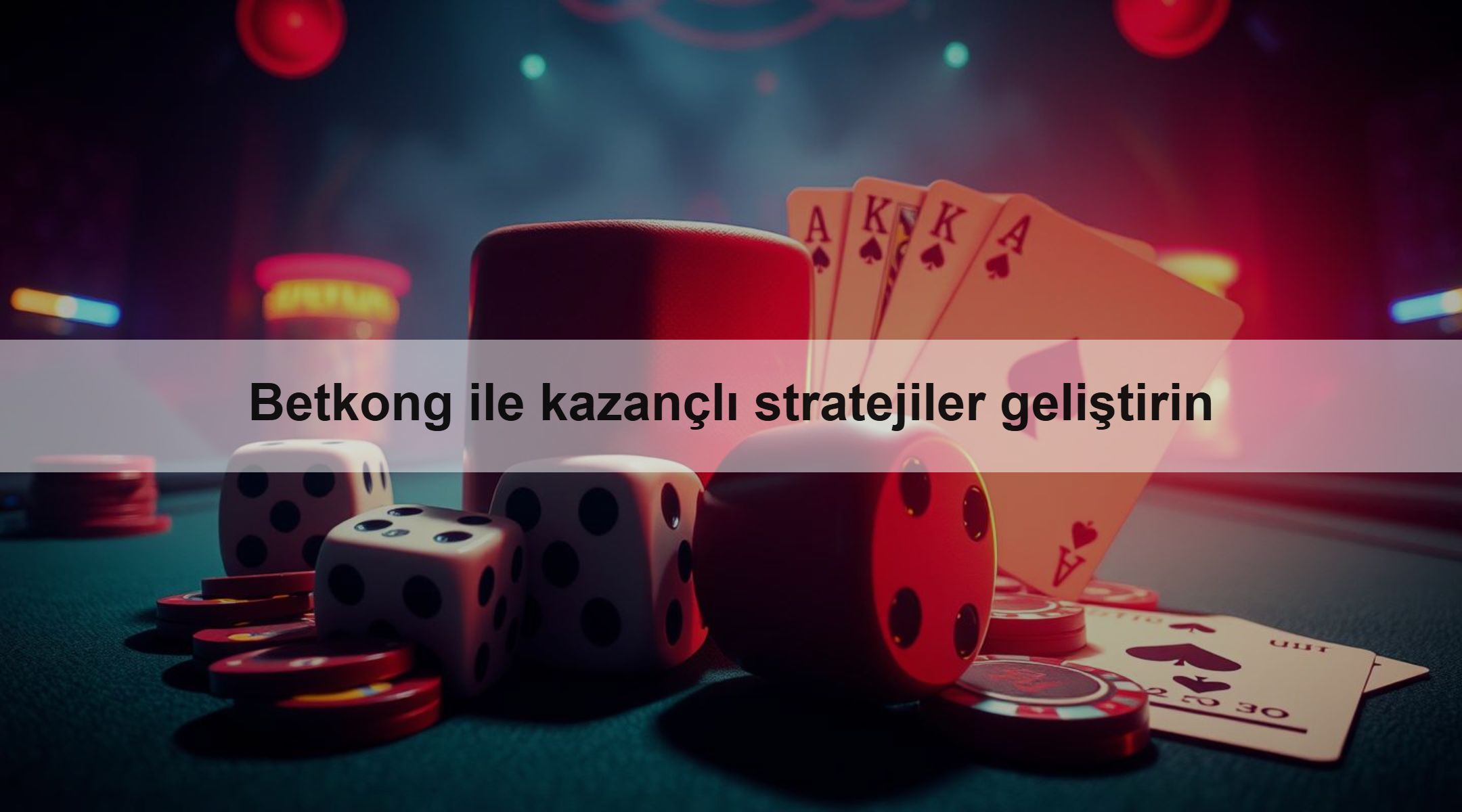 Betkong ile kazançlı stratejiler geliştirin 1 Betkong ile kazançlı stratejiler geliştirin