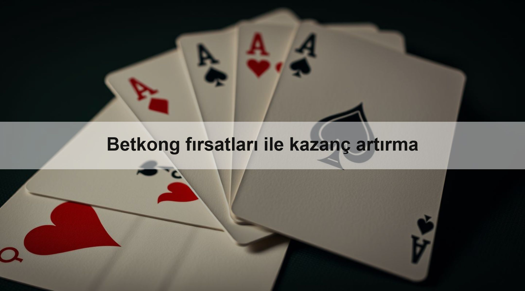 Betkong fırsatları ile kazanç artırma 1 Betkong fırsatları ile kazanç artırma